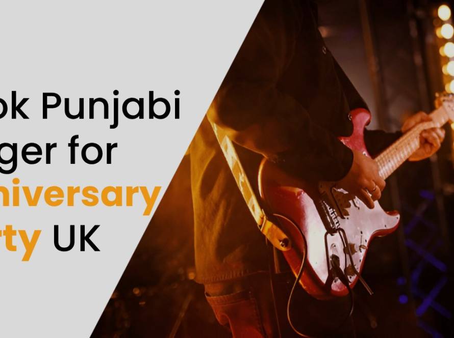 Book Punjabi Singer for Anniversary Party UK